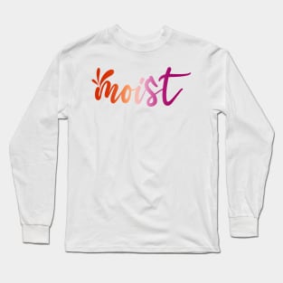 Moist Lesbian Long Sleeve T-Shirt